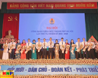 Hà Nội: Đại hội Công đoàn Viên chức Thành phố, lần thứ VI, nhiệm kỳ 2023 - 2028 thành công tốt đẹp
