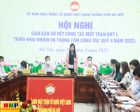 Ủy ban MTTQ Việt Nam TP Hà Nội triển khai nhiệm vụ quý II/2022
