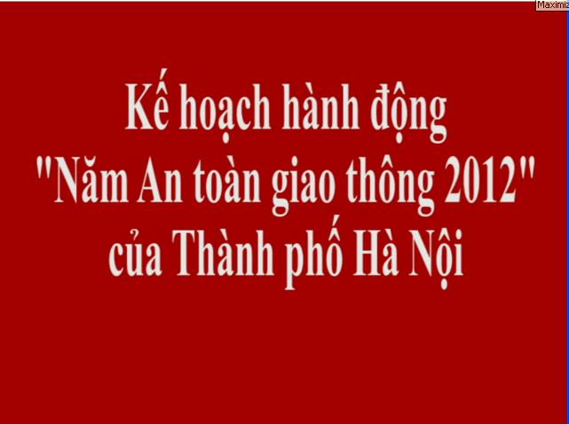 Kế hoạch hành động " Năm An toàn giao thông 2012" của Thành phố Hà Nội